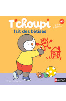 T'choupi fait des bêtises