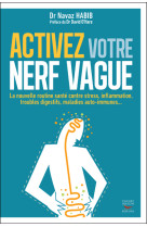 Activez votre nerf vague - contre le stress, l'inflammation, les troubles dige