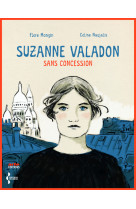 Suzanne Valadon sans concession