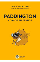 Paddington voyage en France - Nouvelle édition