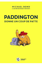 Paddington donne un coup de patte - Nouvelle édition