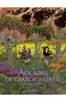 Aux soirs de grande ardeur