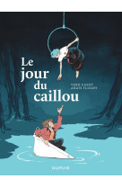 Le jour du caillou