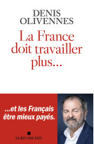 La France doit travailler plus...