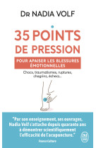 35 points de pression pour apaiser les blessures émotionnelles