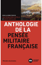 Anthologie des penseurs militaires français