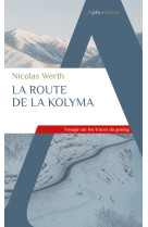 La route de la Kolyma