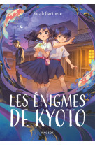 Les énigmes de Kyoto