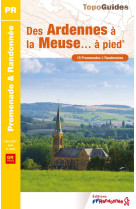 Des Ardennes à la Meuse... à pied