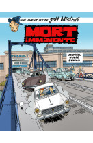 JEFF MISTRAL : MORT IMMINENTE