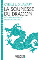 La Souplesse du dragon (Espaces Libres - Autour du monde)