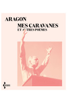 Mes caravanes et autres poèmes