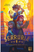 Serruria - Tome 1 Le Voleur de trousseau