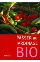 Passer au jardinage bio