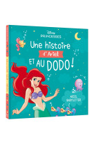 DISNEY PRINCESSES - Une Histoire d'Ariel, et au dodo ! - Ariel babysitter