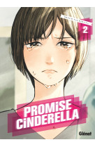 Promise Cinderella - Tome 02