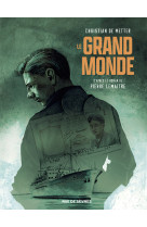 Le Grand Monde