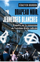 Drapeau noir, jeunesses blanches