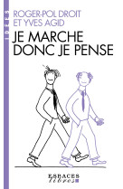 Je marche donc je pense (Espaces Libres - Idées)