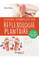 Cours complet de réflexologie plantaire