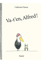 Va-t'en, Alfred !