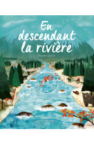 En descendant la rivière