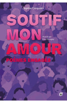 Soutif, mon amour - Poèmes engagés