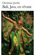 Bali, Java, en rêvant