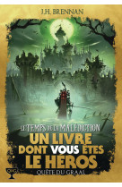 Quête du Graal 6 - Le Temps de la malédiction