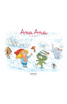 Ana Ana - Tome 14 - Un bel hiver