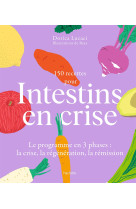 150 recettes pour intestins en crise