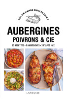 Aubergines, poivrons & Cie