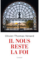 Il nous reste la foi