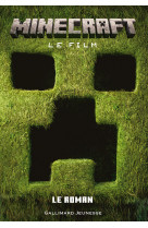 Minecraft, le film - Le roman