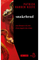 Snakehead - Une femme à la tête d'un empire du crime