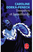 Tempêtes et brouillards