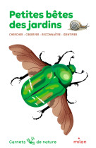 Petites bêtes des jardins