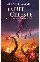 La Nef céleste (Le Cycle d'Alamänder, Tome 3)