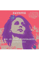 FAYROUZ Moi je chante l'humanité