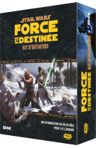 STAR WARS FORCE ET DESTINEE KIT D-INITIATION