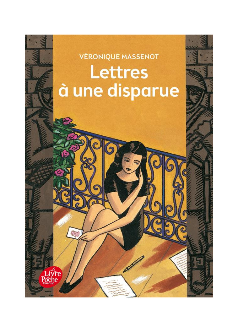 LETTRES A UNE DISPARUE - MASSENOT/MILLERAND - Le Livre de poche jeunesse