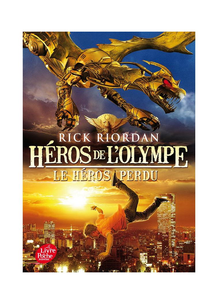 HEROS DE L'OLYMPE - TOME 1 - LE HEROS PERDU - RIORDAN RICK - Le Livre de poche jeunesse