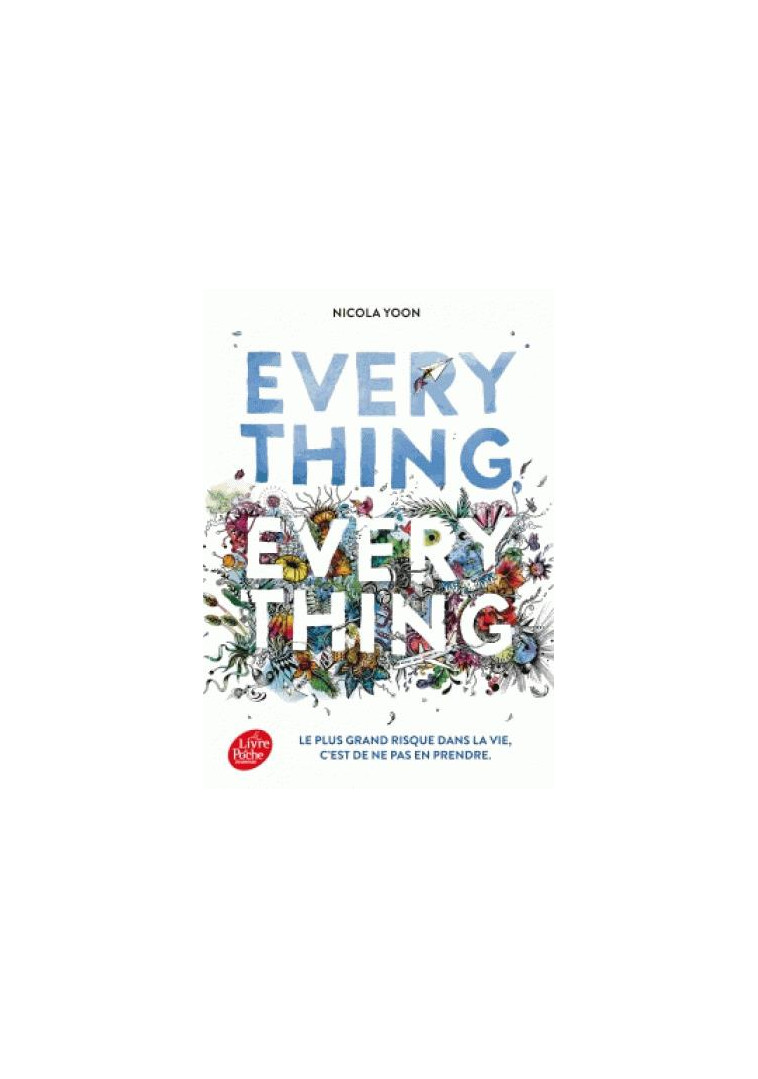 EVERYTHING EVERYTHING - YOON NICOLA - Le Livre de poche jeunesse