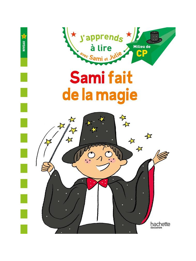 SAMI ET JULIE CP NIVEAU 2 SAMI FAIT DE LA MAGIE - BONTE/MASSONAUD - HACHETTE