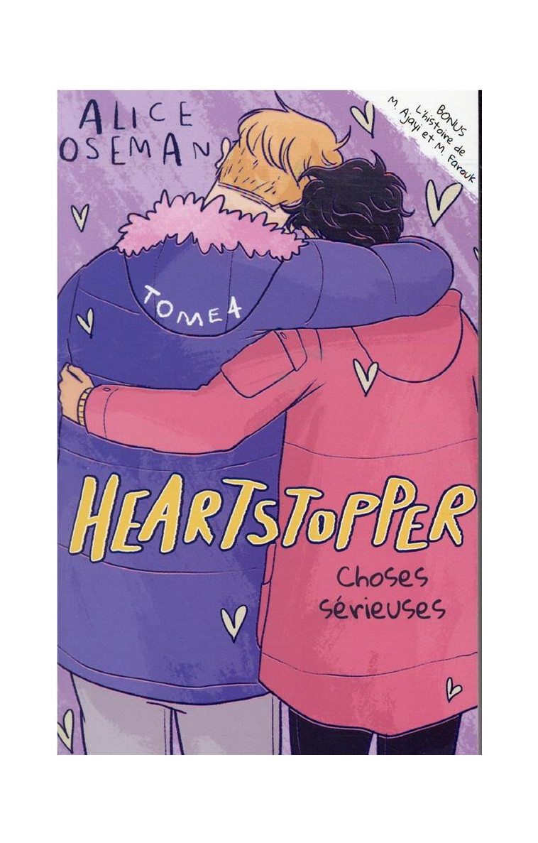 HEARTSTOPPER - TOME 4 - CHOSES SERIEUSES - OSEMAN ALICE - HACHETTE