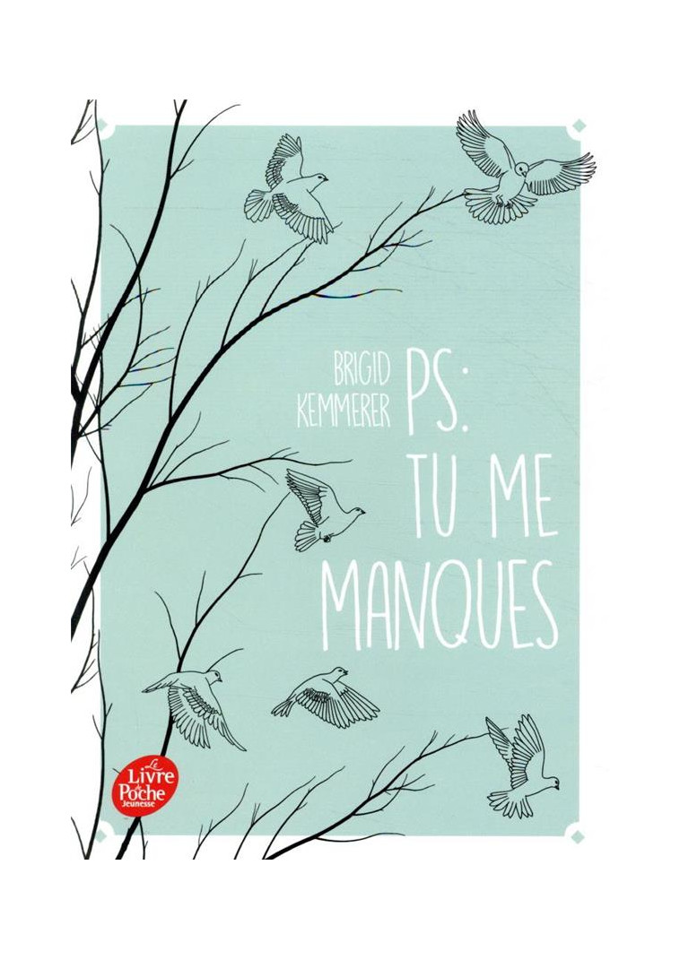 P.S. : TU ME MANQUES - KEMMERER BRIGID - HACHETTE