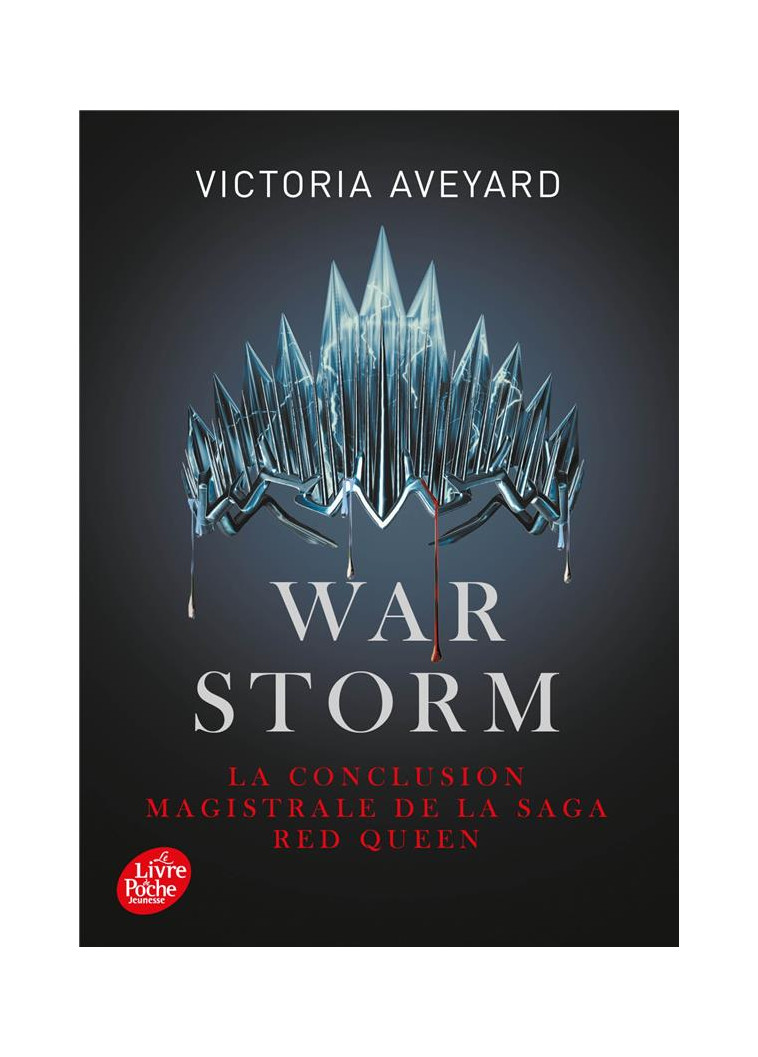 RED QUEEN - TOME 4 - WARM STORM - AVEYARD VICTORIA - HACHETTE