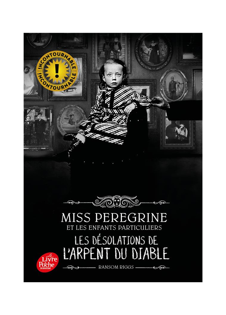 MISS PEREGRINE - T03 - MISS PEREGRINE - TOME 6 - LES DESOLATION DE L'ARPENT DU DIABLE - RIGGS RANSOM - HACHETTE