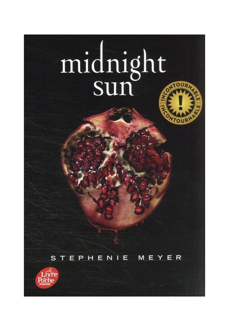 TWILIGHT - T05 - MIDNIGHT SUN - SAGA TWILIGHT - MEYER STEPHENIE - HACHETTE