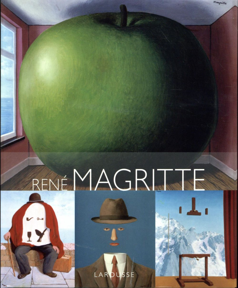 ALBUM RENE MAGRITTE - PROTAIS/ROUSSEAU - Larousse